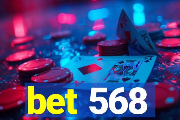 bet 568